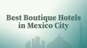 Best boutique hotels in Mexico City
