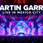 Martin Garrix Live in Mexico City: Concert Dates, Venue &amp; What to Expect