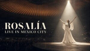 Rosalía Live in Mexico City: Concert Dates, Venue &amp; What to Expect